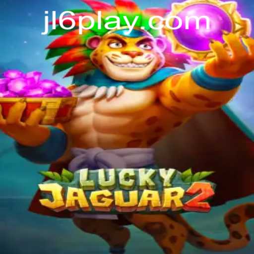 Exploring the Thrills of Luckyjaguar2 and the Intriguing World of JL6