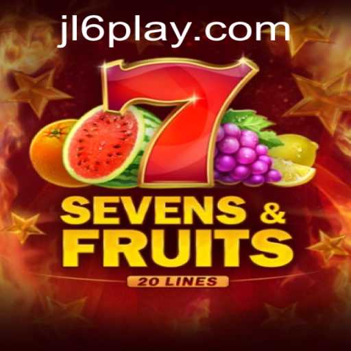 SevensFruits20: A Fresh Twist on Classic Gaming with JL6